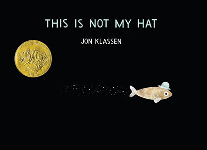 This Is Not My Hat, Jon Klassen - Gebonden - 9780763655990