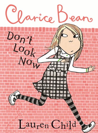 Clarice Bean, Don't Look Now, Lauren Child - Paperback - 9780763659448