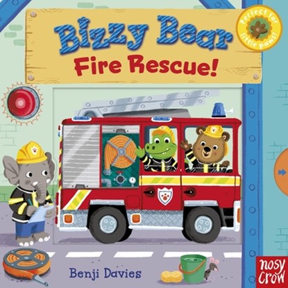 BIZZY BEAR FIRE RESCUE, Nosy Crow - Gebonden - 9780763665180