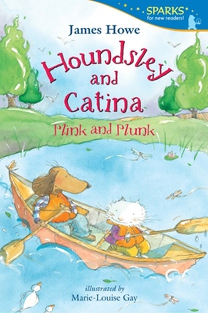 Houndsley and Catina: Plink and Plunk, James Howe - Paperback - 9780763666408