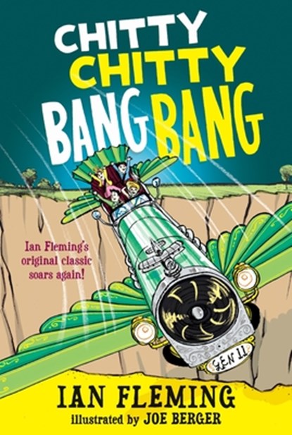 Chitty Chitty Bang Bang: The Magical Car, Ian Fleming - Paperback - 9780763666668