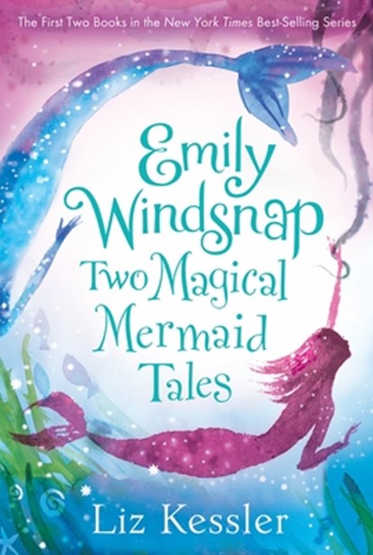 Emily Windsnap: Two Magical Mermaid Tales, Liz Kessler - Paperback - 9780763674526