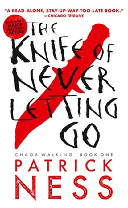 Knife of Never Letting Go (with bonus short story), Patrick Ness - Paperback - 9780763676186