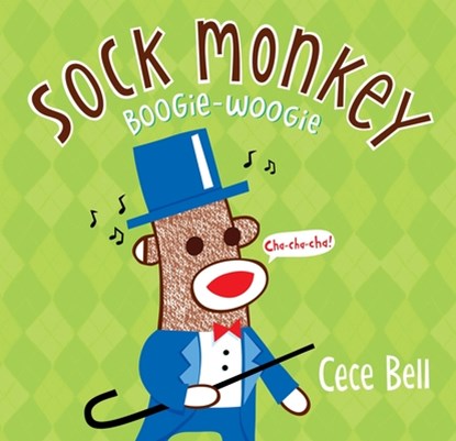 Sock Monkey Boogie Woogie: A Friend Is Made, Cece Bell - Gebonden - 9780763677589