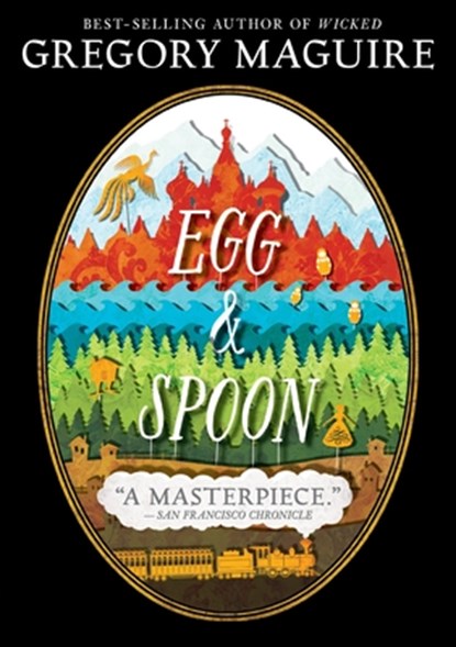Egg and Spoon, Gregory Maguire - Paperback - 9780763680169