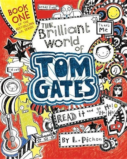 BRILLIANT WORLD OF TOM GATES, L. Pichon - Paperback - 9780763680688