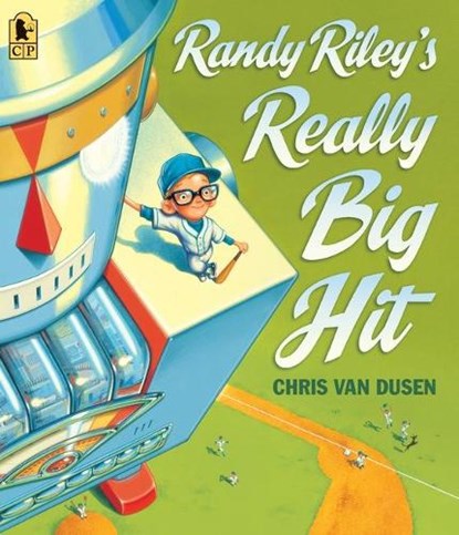 Dusen, C: RANDY RILEYS REALLY BIG HIT, Chris Van Dusen - Paperback - 9780763687748