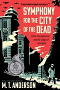 Symphony for the City of the Dead | M. T. Anderson | 