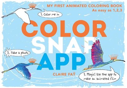 Color, Snap, App!, FAY,  Claire - Paperback - 9780763693473