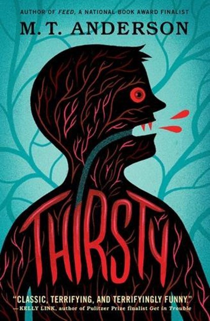 Thirsty, M. T. Anderson - Paperback - 9780763694401