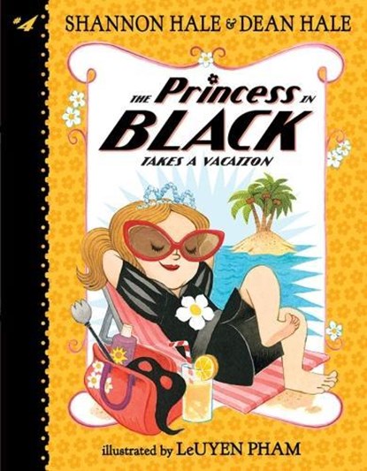 The Princess in Black Takes a Vacation, Shannon Hale ; Dean Hale ; LeUyen Pham - Paperback - 9780763694517