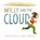 Willy and the Cloud, BROWNE,  Anthony - Gebonden - 9780763694982