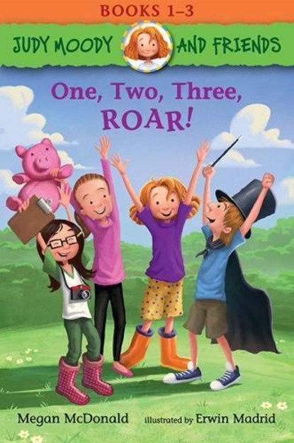 Judy Moody and Friends: One, Two, Three, Roar!: 3 Books in 1: Books 1-3, Megan McDonald - Paperback - 9780763695767