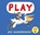 PLAY, Jez Alborough - Gebonden - 9780763695996