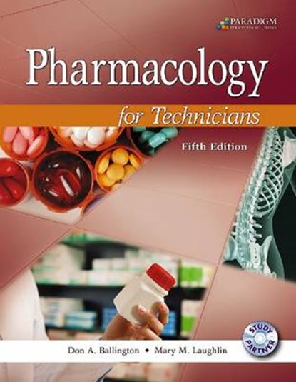Pharmacology for Technicians, Don A. Ballington ; Mary M. Laughlin - Paperback - 9780763852337