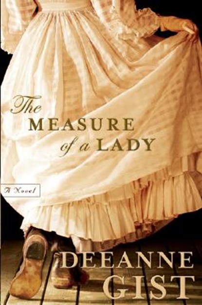 Measure of a Lady, Deeanne Gist - Paperback - 9780764200731