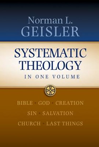 Systematic Theology, Norman L. Geisler - Gebonden - 9780764206030