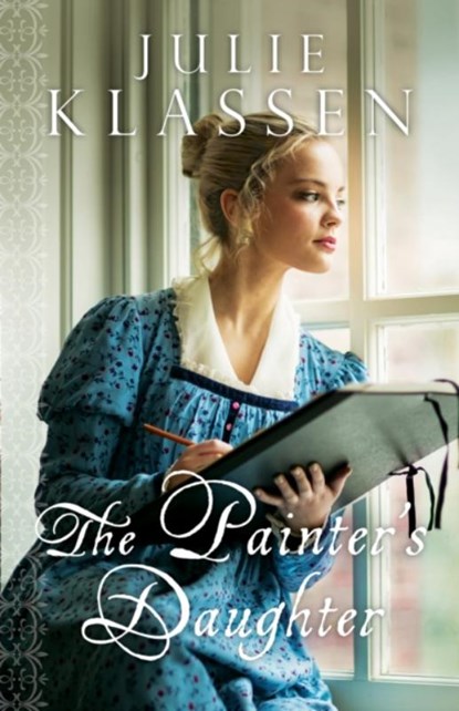 The Painter`s Daughter, Julie Klassen - Paperback - 9780764210723