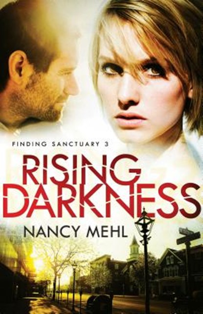 Rising Darkness, Nancy Mehl - Paperback - 9780764211591