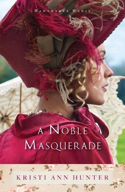 A Noble Masquerade, Kristi Ann Hunter - Paperback - 9780764214325