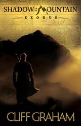 Shadow of the Mountain – Exodus - Cliff Graham - 9780764214752