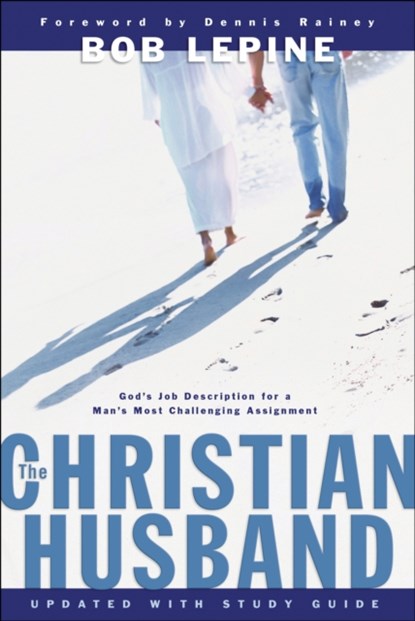 The Christian Husband, B Lepine - Paperback - 9780764215094