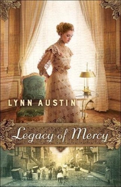 Legacy of Mercy, Lynn Austin - Paperback - 9780764217630