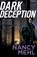 Dark Deception, Nancy Mehl - Paperback - 9780764217784