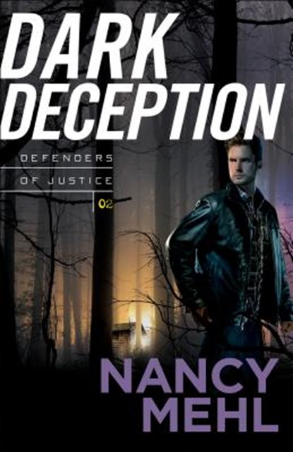 Dark Deception, Nancy Mehl - Paperback - 9780764217784