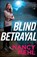 Blind Betrayal, Nancy Mehl - Paperback - 9780764217791