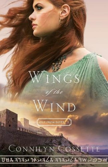 Wings of the Wind, Connilyn Cossette - Paperback - 9780764218224