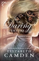 A Daring Venture | Elizabeth Camden | 