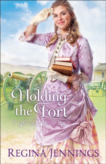 Holding the Fort, Regina Jennings - Paperback - 9780764218934