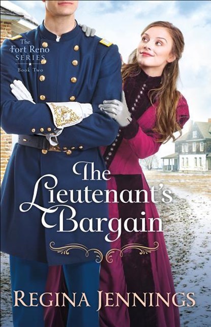The Lieutenant`s Bargain, Regina Jennings - Paperback - 9780764218941