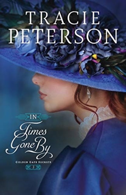 In Times Gone By, Tracie Peterson - Paperback - 9780764219016