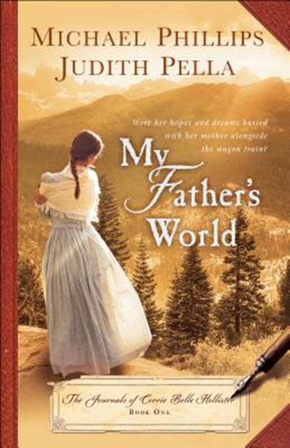 My Father's World, Michael Phillips - Paperback - 9780764219153