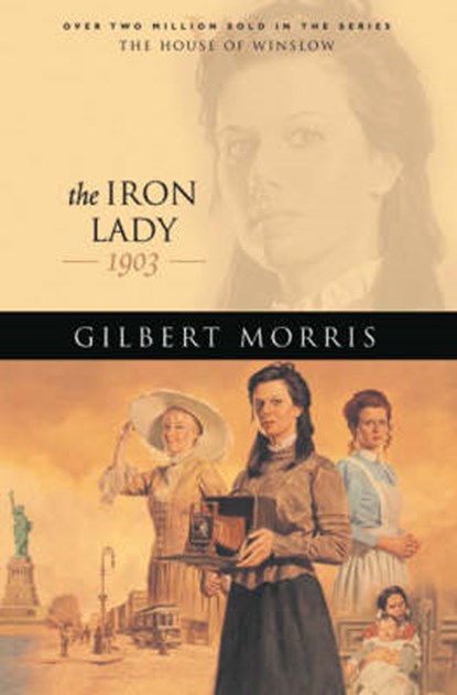 The Iron Lady, Gilbert Morris - Paperback - 9780764229633