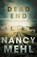 Dead End, Nancy Mehl - Paperback - 9780764231865