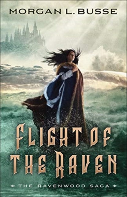 Flight of the Raven, Morgan L. Busse - Paperback - 9780764232237