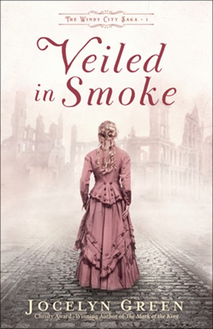 Veiled in Smoke, Jocelyn Green - Paperback - 9780764233302