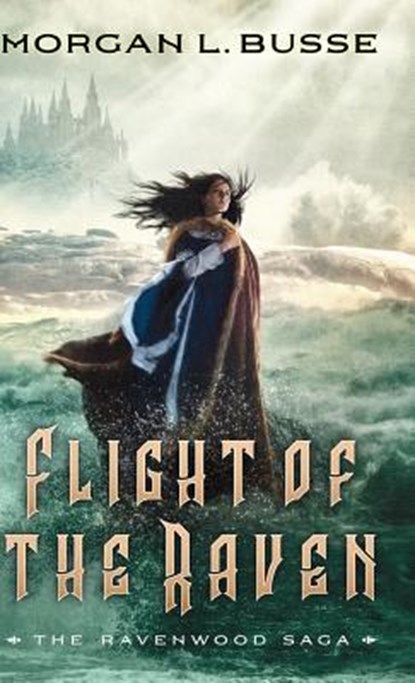 Flight of the Raven, Morgan L. Busse - Gebonden - 9780764234125