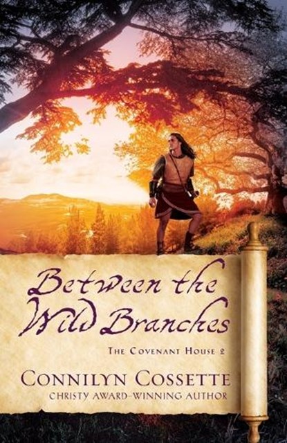 Between the Wild Branches, Connilyn Cossette - Paperback - 9780764234354