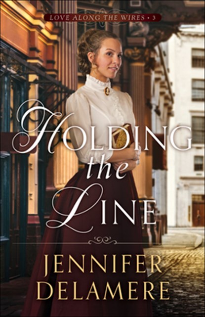 Holding the Line, DELAMERE,  Jennifer - Paperback - 9780764234941