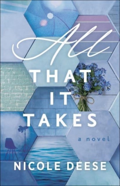 All That It Takes, Nicole Deese - Paperback - 9780764234972