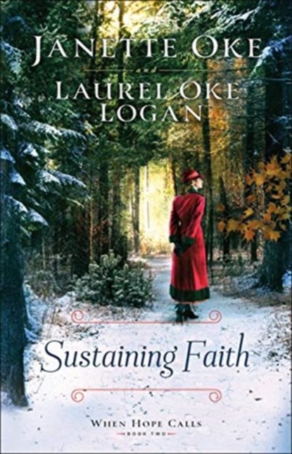 Sustaining Faith, Janette Oke ; Laurel Oke Logan - Paperback - 9780764235122