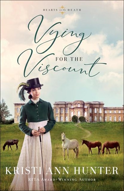 Vying for the Viscount, Kristi Ann Hunter - Paperback - 9780764235252