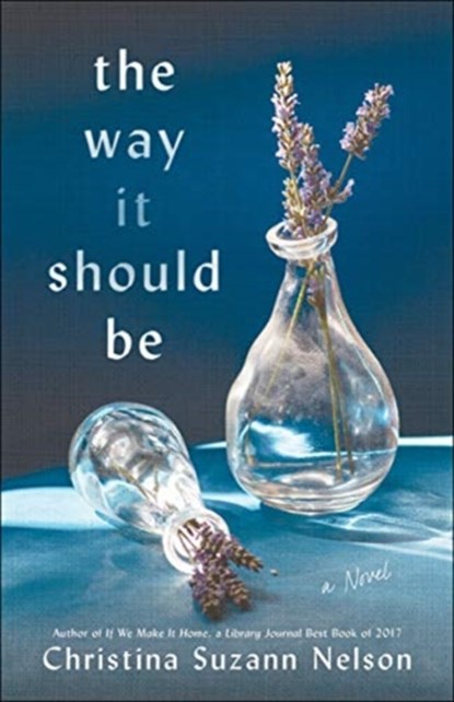 The Way It Should Be, Christina Suzan Nelson - Paperback - 9780764235399