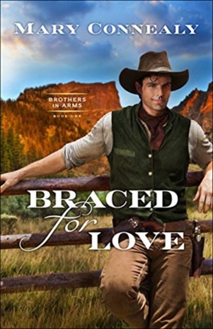 Braced for Love, Mary Connealy - Paperback - 9780764237720