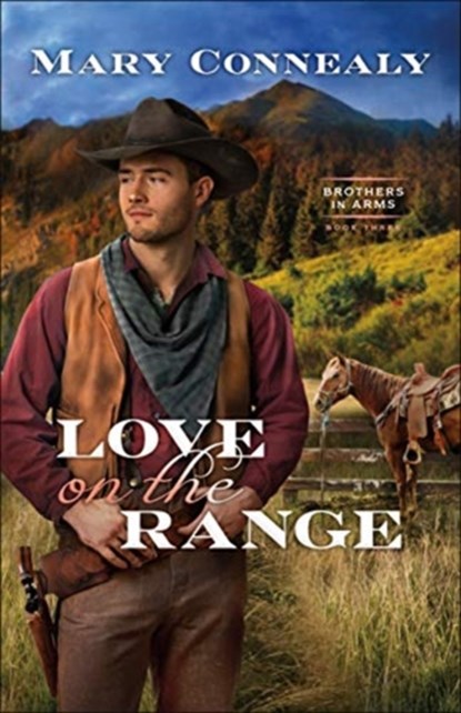 Love on the Range, Mary Connealy - Paperback - 9780764237744