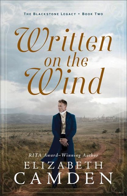 Written on the Wind, Elizabeth Camden - Paperback - 9780764238444